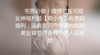 老公不在家嫂子和上大学的小叔子在家里客房和客厅桌子上偷情真会玩还穿婚纱和红高跟