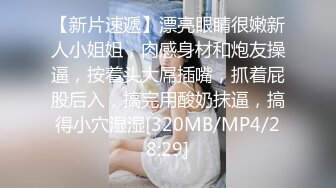 极品浪货 好漂亮的模样 身材好 坚挺巨乳惹得欲火焚身 电动假屌插穴 引人深入探索 [198P+1V/711M]