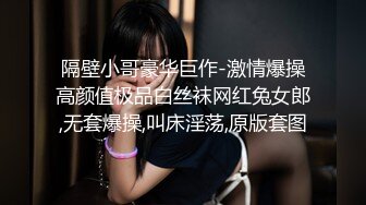 “小母狗我操死你”极品骚逼高颜值美臀少妇骚语操穴拉丝，四个多小时超长时间爽撸