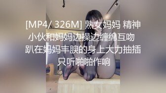 [2DF2]晚上下班和漂亮女友酒店开房一摸小嫩bb已经淫水直流了 - soav [MP4/268MB][BT种子]