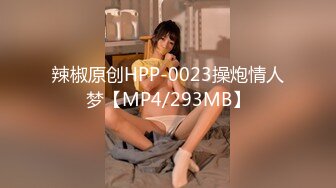 [MP4/623MB]【反差婊子】精选10位反差婊子生活淫乱视图合集【四十四】